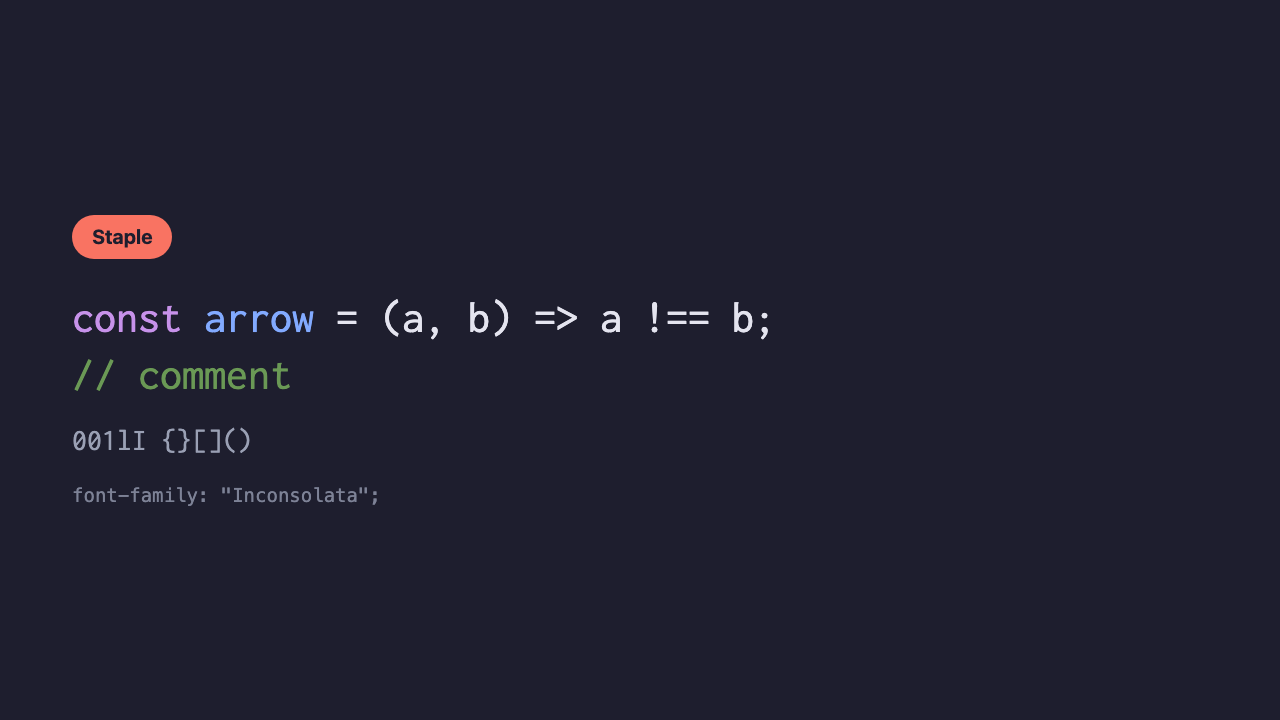 A sample of the same code displayed in a slim, elegant, minimal coding font