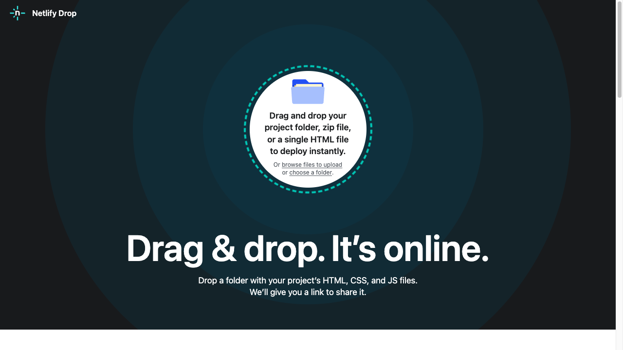 Netlify Dropのトップページ。中央に点線の丸い枠があり「Drag and drop your project folder, zip file, or a single HTML file to deploy instantly.」という案内、下に「Drag & drop. It’s online.」という大きな見出し