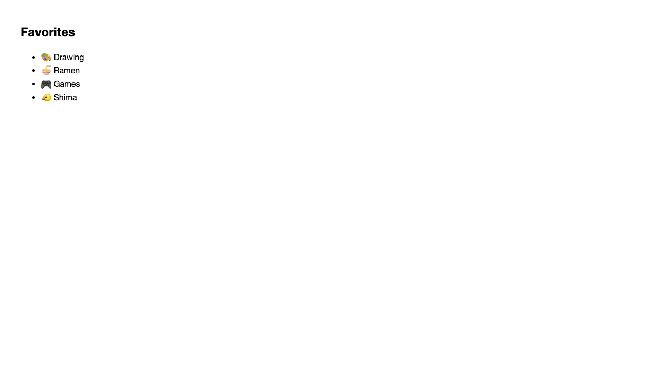 Browser view. Under the “Favorites” heading, Drawing, Ramen, Games, and Shima are lined up as a bulleted list